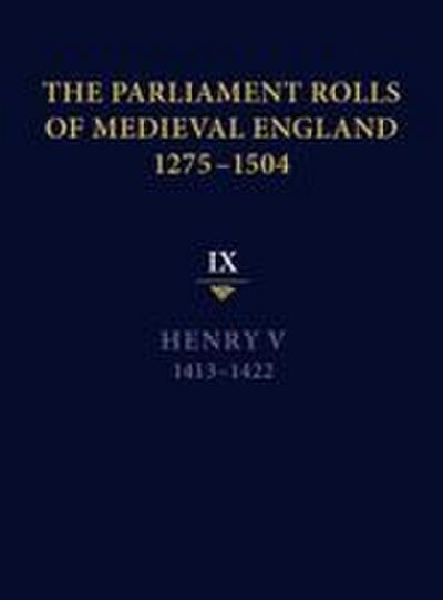 The Parliament Rolls of Medieval England, 1275-1504