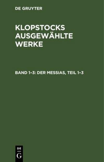 Der Messias, Teil 1-3