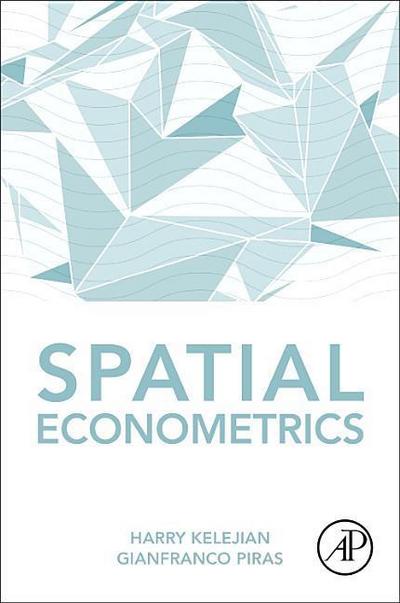 Spatial Econometrics - Harry Kelejian