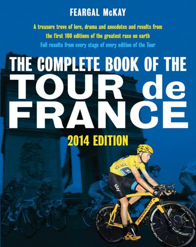 McKay, F: The The Complete Book of the Tour de France