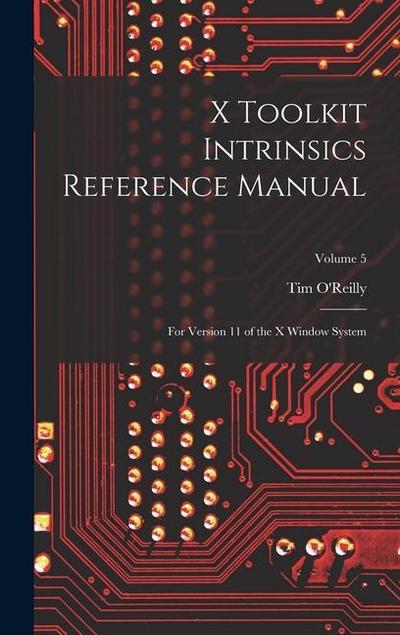 X Toolkit Intrinsics Reference Manual