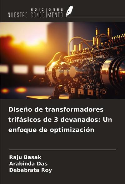 Diseño de transformadores trifásicos de 3 devanados: Un enfoque de optimización