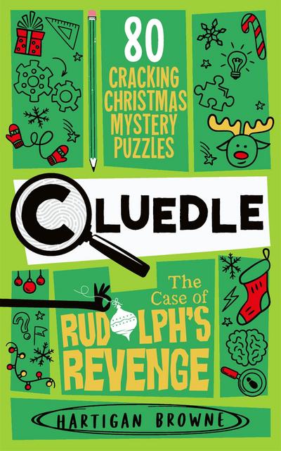 Browne, H: Cluedle - The Case of Rudolph’s Revenge