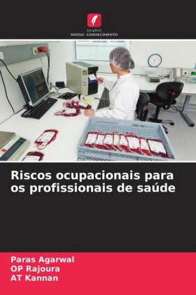 Riscos ocupacionais para os profissionais de saúde