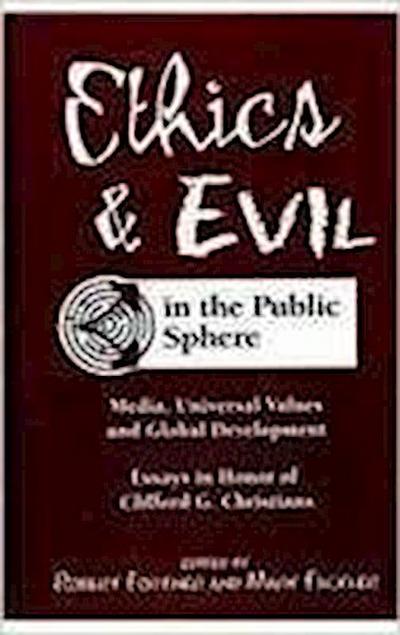 Ethics and Evil in the Public Sphere
