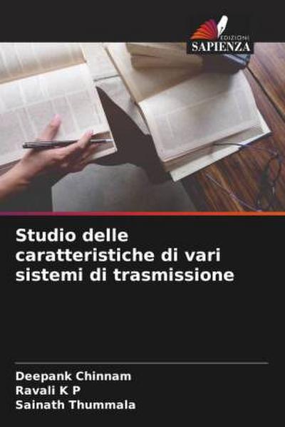 Studio delle caratteristiche di vari sistemi di trasmissione