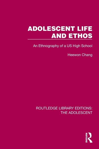 Adolescent Life and Ethos