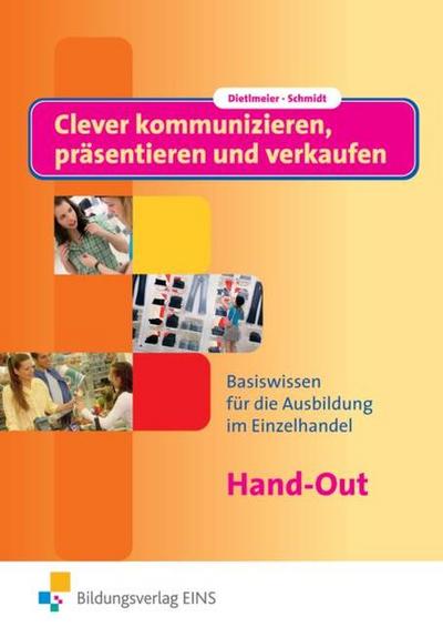 Clever kommunizieren, präsentieren und verkaufen