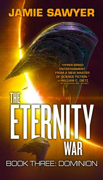 The Eternity War: Dominion (The Eternity War, 3)