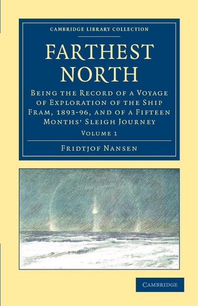 Farthest North - Volume 1