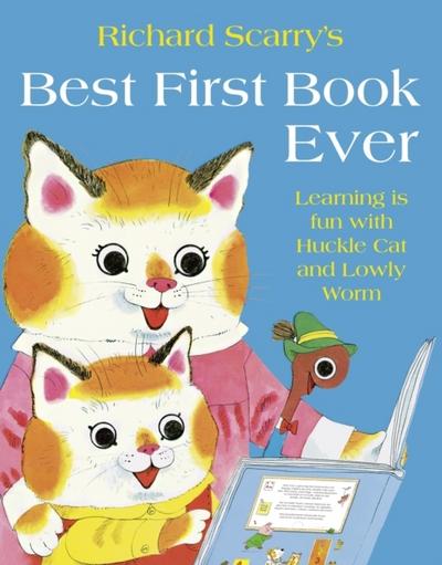 Richard Scarry’s Best First Book Ever
