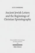 Ancient Jewish Letters and the Beginnings of Chris