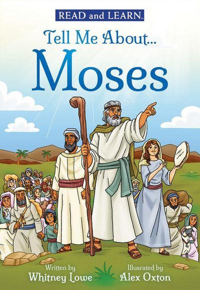 Tell Me About... Moses (Read and Learn)
