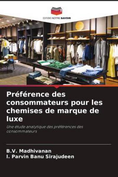 Préférence des consommateurs pour les chemises de marque de luxe