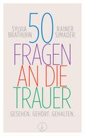 50 Fragen an die Trauer