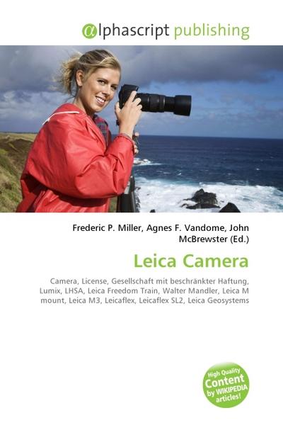 Leica Camera - Frederic P. Miller