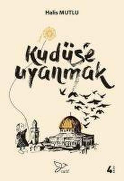 Kudüse Uyanmak