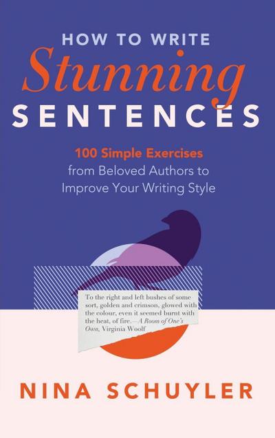How to Write Stunning Sentences