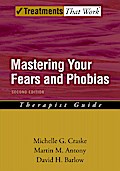 Mastering Your Fears and Phobias