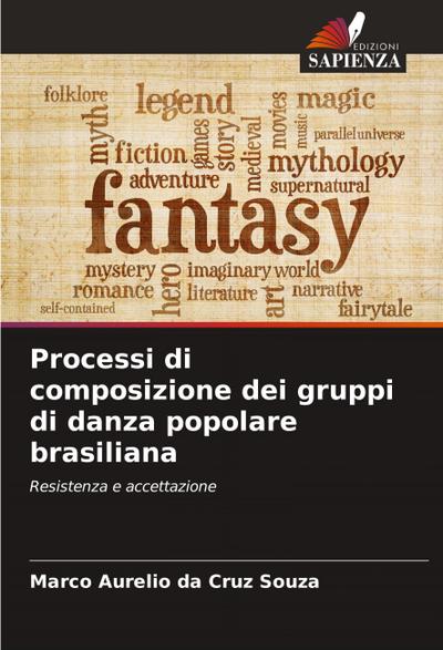 Processi di composizione dei gruppi di danza popolare brasiliana