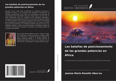 Las batallas de posicionamiento de las grandes potencias en África