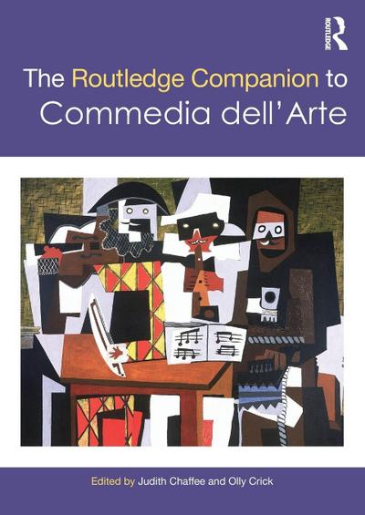 The Routledge Companion to Commedia dell’Arte