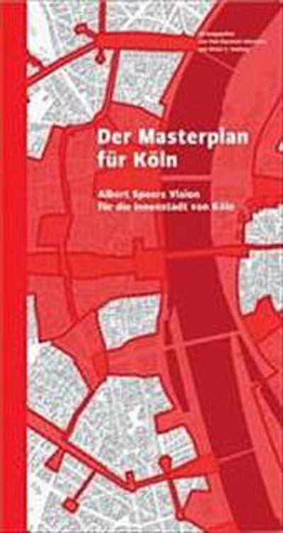 Der Masterplan für Köln