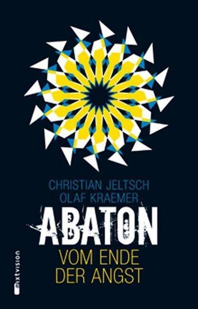 Abaton (Band 1): Vom Ende der Angst