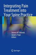 Integrating Pain Treatment into Your Spine Practice