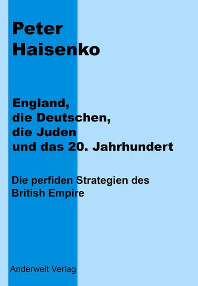 England, die Deutschen, die Juden und das 20. Jahrhundert