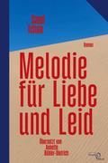 Melodie für Liebe und Leid