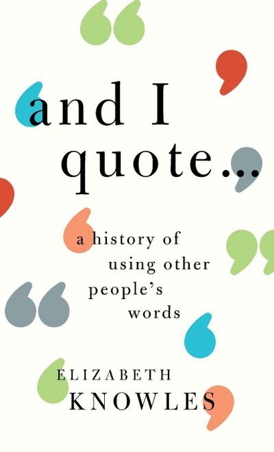 ’And I Quote...’