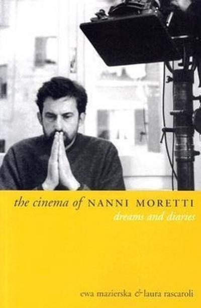 Mazierska, E: Cinema of Nanni Moretti