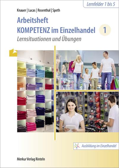 Kompetenz im Einzelhandel 1 Arbeitsheft