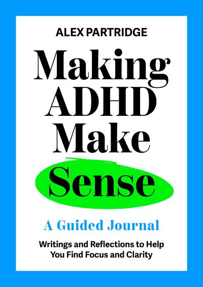Making ADHD Make Sense