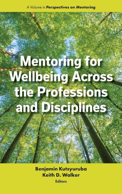 Mentoring for Wellbeing Across the Professions and Disciplines