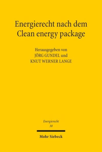 Energierecht nach dem Clean energy package