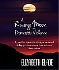 A Rising Moon on Domestic Violence