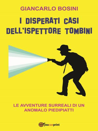 I Disperati Casi Dell’ispettore Tombini