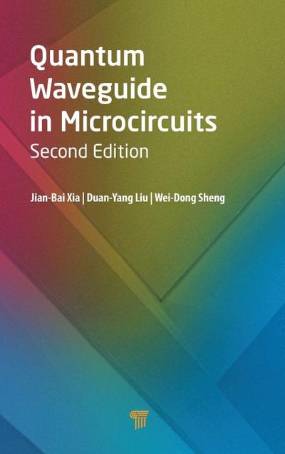 Quantum Waveguide in Microcircuits (Second Edition)