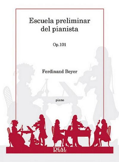 Escuela Preliminar del Pianista, Op.101Klavier