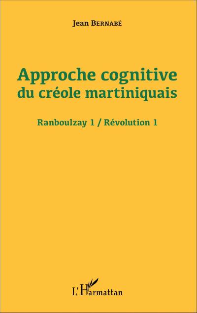 Approche cognitive du créole martiniquais