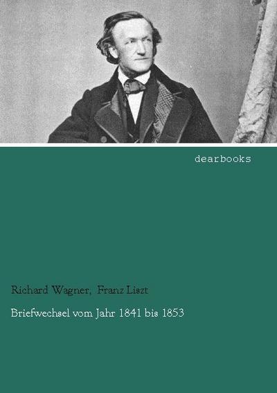 Briefwechsel vom Jahr 1841 bis 1853