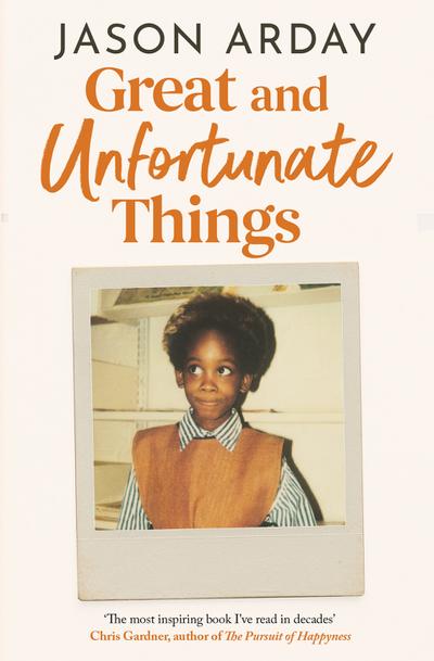 Great and Unfortunate Things