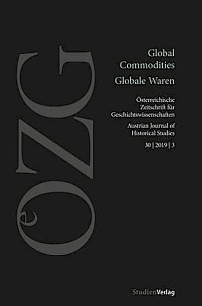 Österreichische Zeitschrift für Geschichtswissenschaften 3/2019