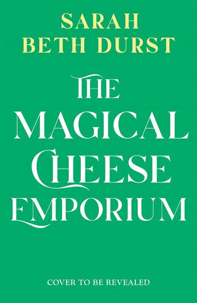 The Magical Cheese Emporium