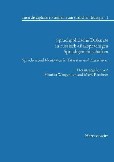 Sprachpolitische Diskurse in russisch-türksprachigen Sprachgemeinschaften
