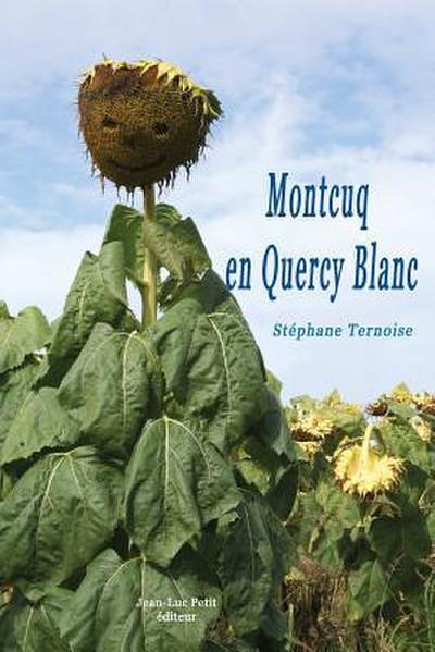 Montcuq en Quercy Blanc
