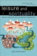 Leisure and Spirituality (Engaging Culture)