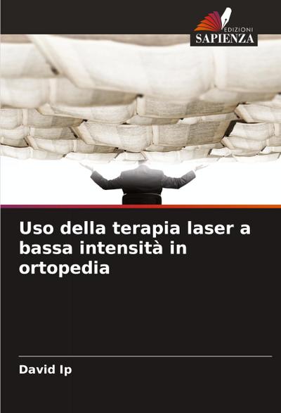 Uso della terapia laser a bassa intensità in ortopedia